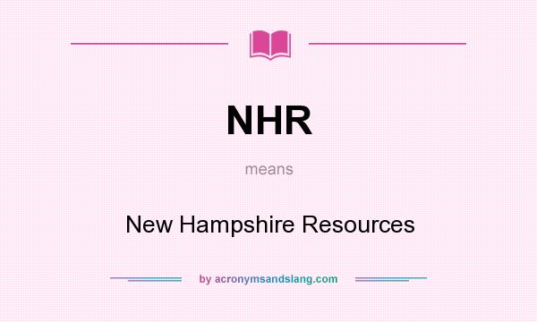 What does NHR mean? It stands for New Hampshire Resources