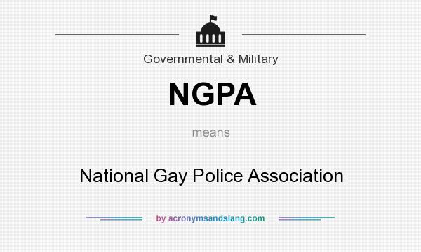 What does NGPA mean? It stands for National Gay Police Association