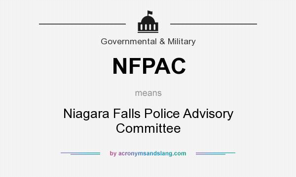 What does NFPAC mean? It stands for Niagara Falls Police Advisory Committee