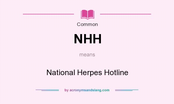 What does NHH mean? It stands for National Herpes Hotline