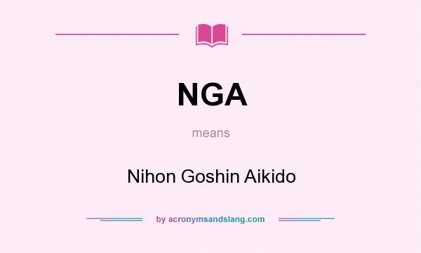 What does NGA mean? It stands for Nihon Goshin Aikido