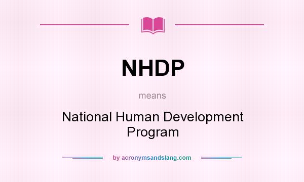 What does NHDP mean? It stands for National Human Development Program