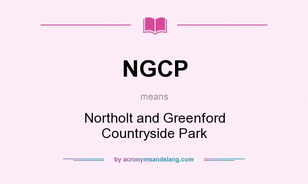 What does NGCP mean? It stands for Northolt and Greenford Countryside Park