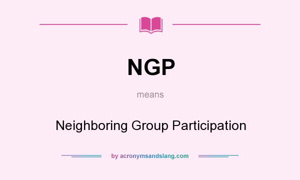 What does NGP mean? It stands for Neighboring Group Participation