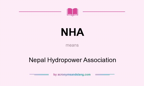 What does NHA mean? It stands for Nepal Hydropower Association