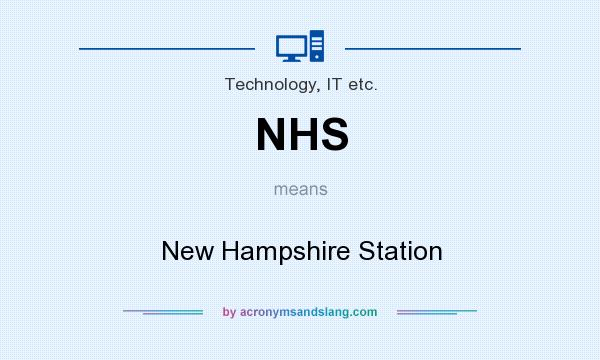 What does NHS mean? It stands for New Hampshire Station