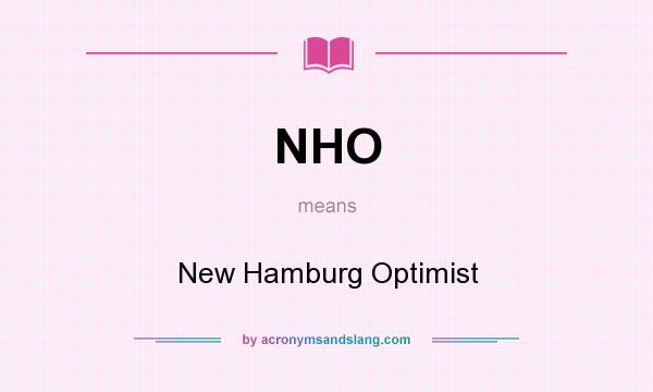 What does NHO mean? It stands for New Hamburg Optimist