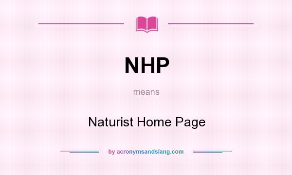 What does NHP mean? It stands for Naturist Home Page