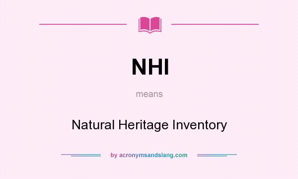What does NHI mean? It stands for Natural Heritage Inventory