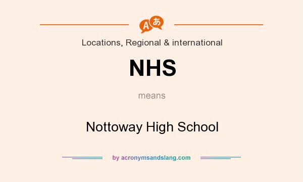 What does NHS mean? It stands for Nottoway High School