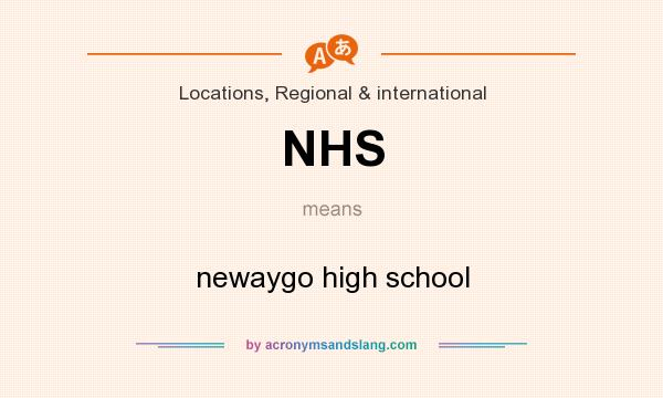 What does NHS mean? It stands for newaygo high school