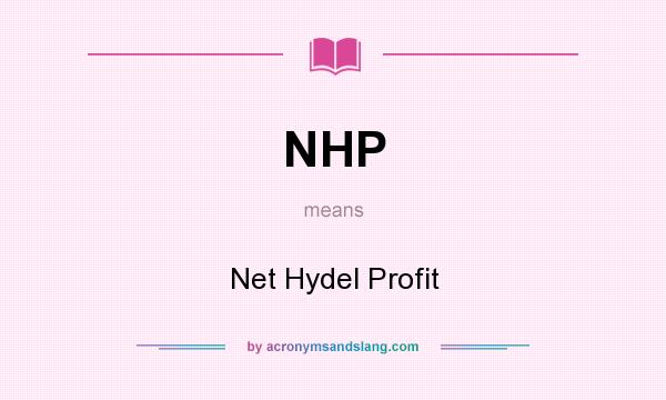 What does NHP mean? It stands for Net Hydel Profit