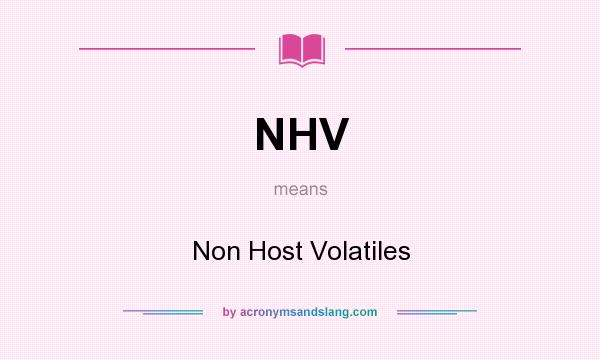 What does NHV mean? It stands for Non Host Volatiles