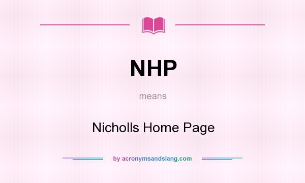 What does NHP mean? It stands for Nicholls Home Page