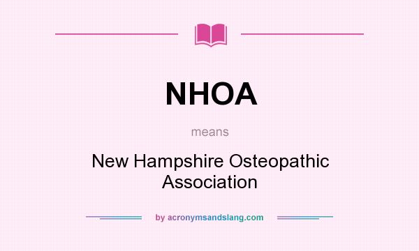 What does NHOA mean? It stands for New Hampshire Osteopathic Association