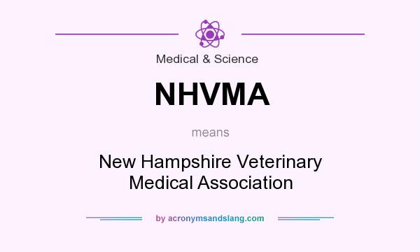 What does NHVMA mean? It stands for New Hampshire Veterinary Medical Association