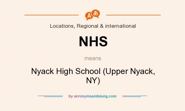 What does NHS mean? It stands for Nyack High School (Upper Nyack, NY)