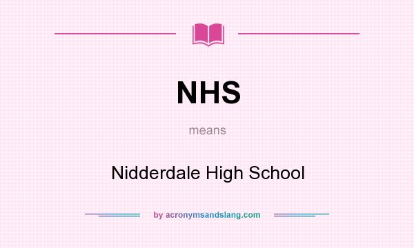 What does NHS mean? It stands for Nidderdale High School