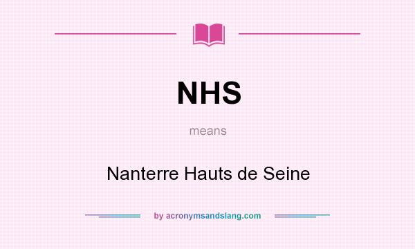 What does NHS mean? It stands for Nanterre Hauts de Seine
