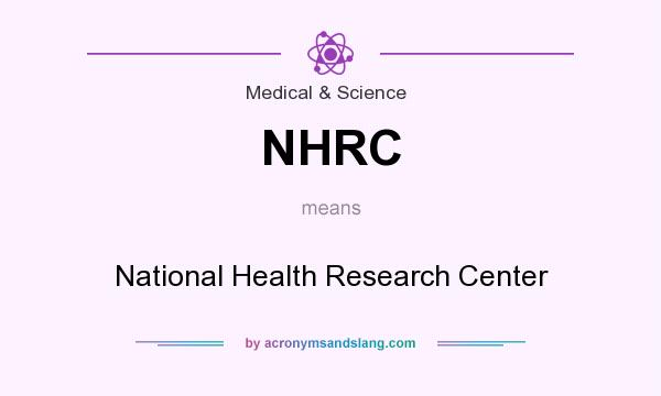 What does NHRC mean? It stands for National Health Research Center
