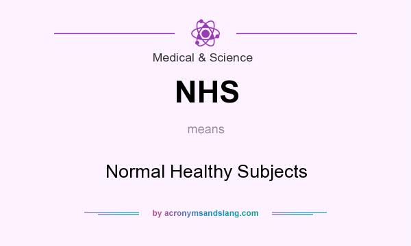 What does NHS mean? It stands for Normal Healthy Subjects