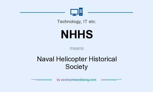 What does NHHS mean? It stands for Naval Helicopter Historical Society