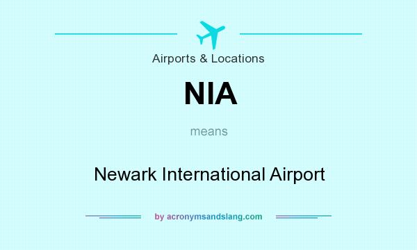 What does NIA mean? It stands for Newark International Airport