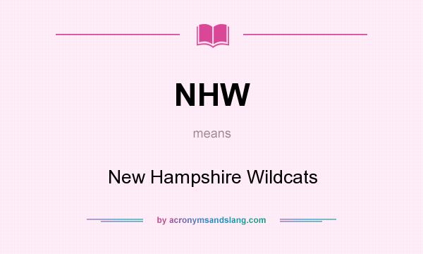 What does NHW mean? It stands for New Hampshire Wildcats