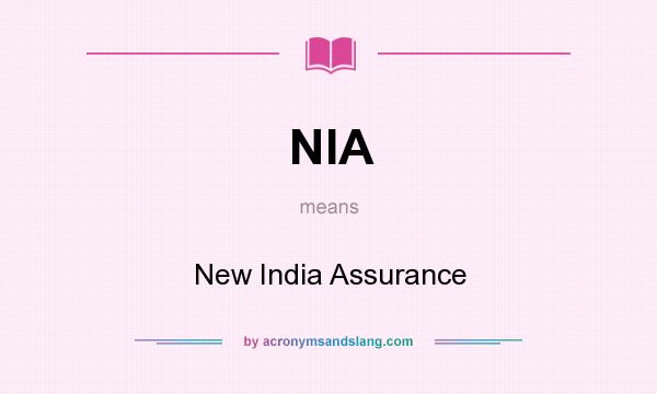 What does NIA mean? It stands for New India Assurance