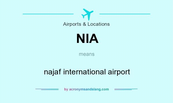 What does NIA mean? It stands for najaf international airport