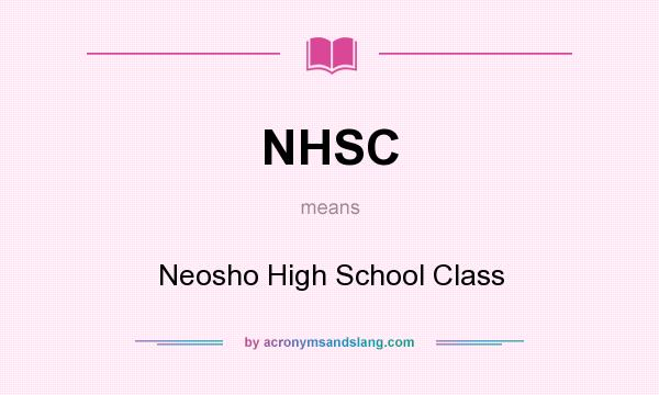 What does NHSC mean? It stands for Neosho High School Class