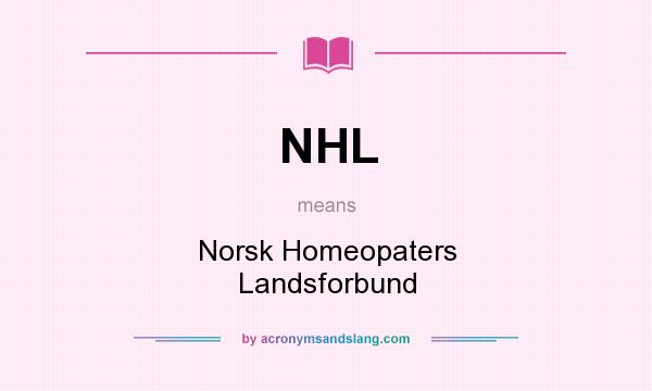 What does NHL mean? It stands for Norsk Homeopaters Landsforbund
