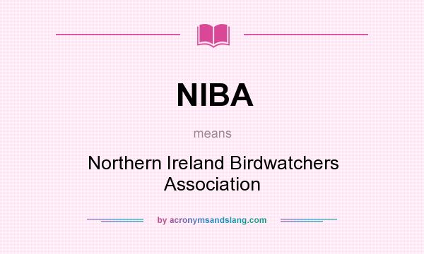 What does NIBA mean? It stands for Northern Ireland Birdwatchers Association