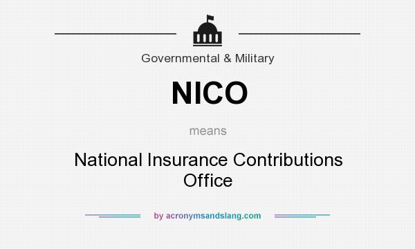 What does NICO mean? It stands for National Insurance Contributions Office