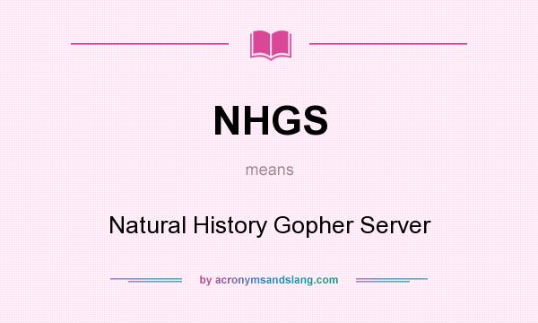 What does NHGS mean? It stands for Natural History Gopher Server