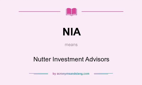 What does NIA mean? It stands for Nutter Investment Advisors