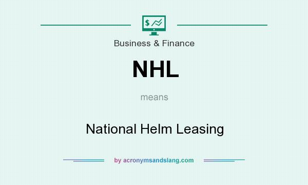 What does NHL mean? It stands for National Helm Leasing