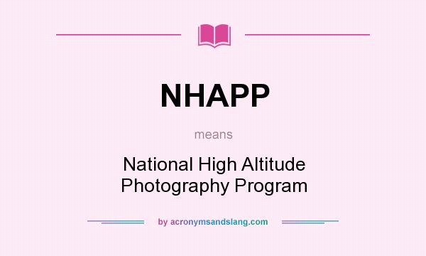 What does NHAPP mean? It stands for National High Altitude Photography Program
