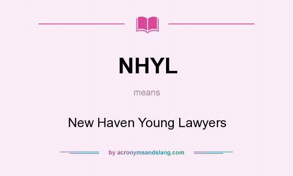What does NHYL mean? It stands for New Haven Young Lawyers