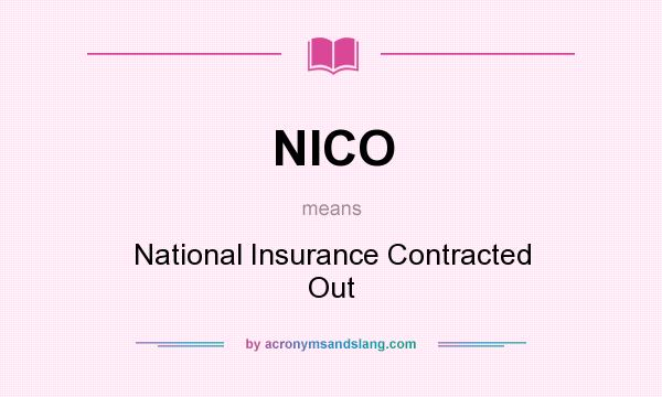 What does NICO mean? It stands for National Insurance Contracted Out