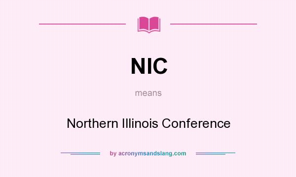 What does NIC mean? It stands for Northern Illinois Conference
