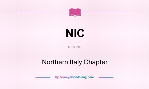 What does NIC mean? It stands for Northern Italy Chapter