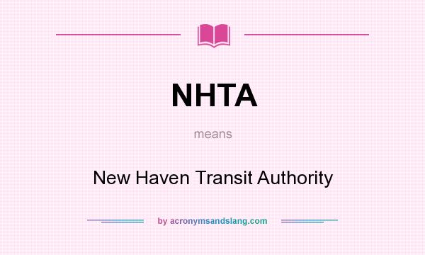What does NHTA mean? It stands for New Haven Transit Authority