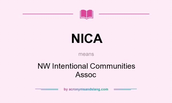 What does NICA mean? It stands for NW Intentional Communities Assoc