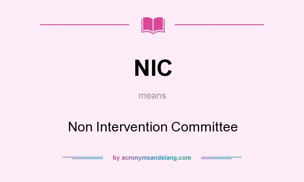 What does NIC mean? It stands for Non Intervention Committee