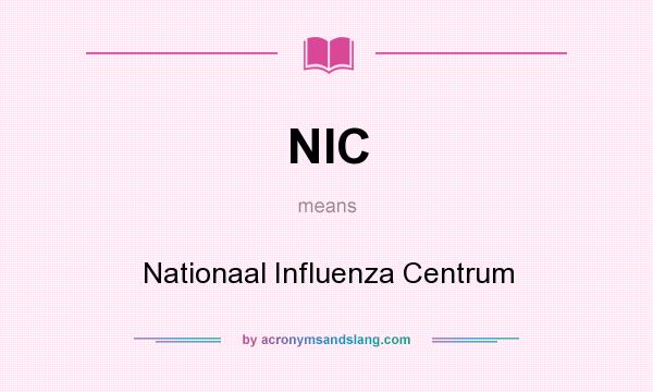 What does NIC mean? It stands for Nationaal Influenza Centrum