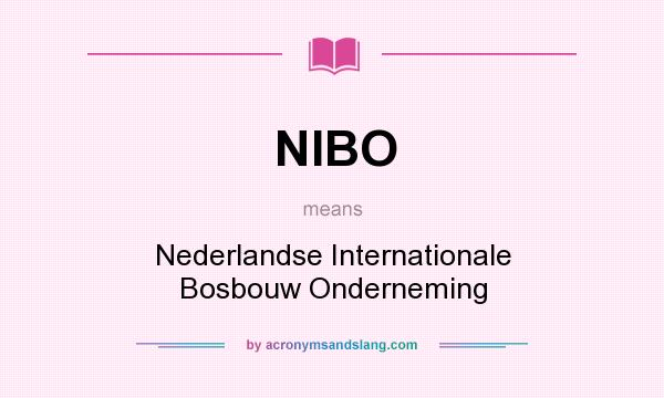 What does NIBO mean? It stands for Nederlandse Internationale Bosbouw Onderneming