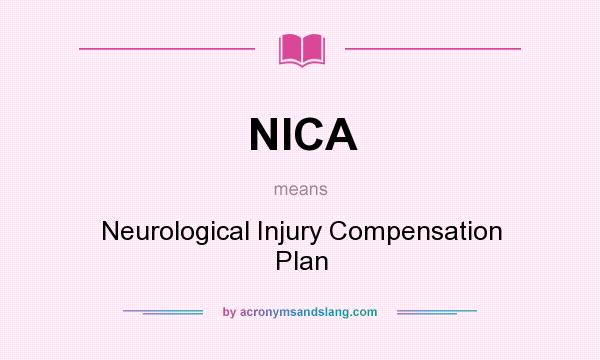 What does NICA mean? It stands for Neurological Injury Compensation Plan