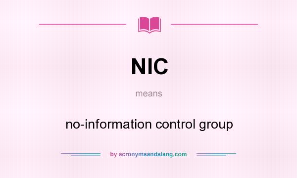 What does NIC mean? It stands for no-information control group