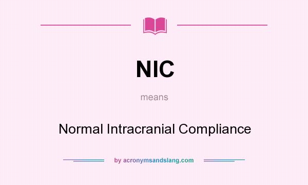 What does NIC mean? It stands for Normal Intracranial Compliance